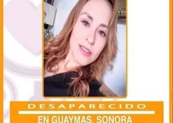 Desaparece mujer en Guaymas cuando iba a entrevista de trabajo