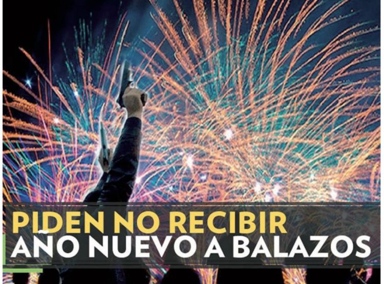 ESTE DÍA, FIN DE AÑO Advierten 15 años de prisión a “tiratiros”