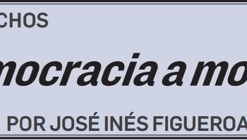 LOS HECHOS Democracia a modo…