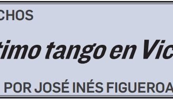 LOS HECHOS El último tango en Victoria