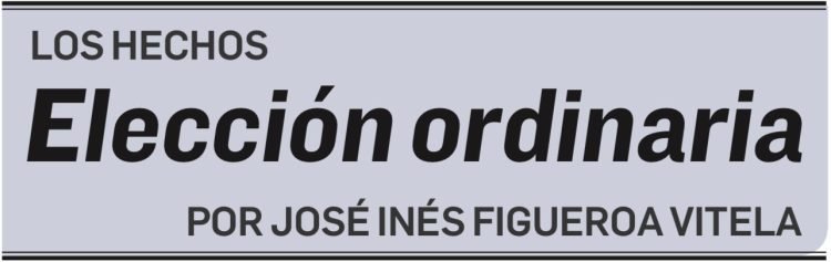 LOS HECHOS Elección ordinaria