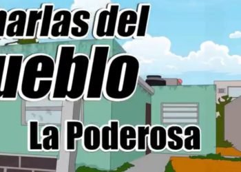 Charlas del pueblo “LA PODEROSA”