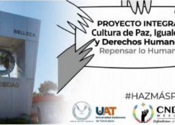 Participa UAT en proyecto de la CNDH promueven cultura de paz, igualdad y derechos humanos