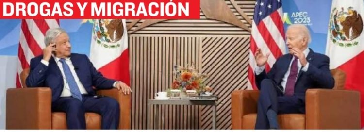 DROGAS Y MIGRACIÓN Principal discusión de BIDEN y AMLO