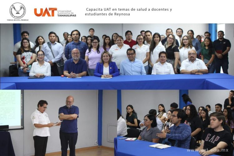 Capacita UAT en temas selectos de salud a docentes y estudiantes de Reynosa