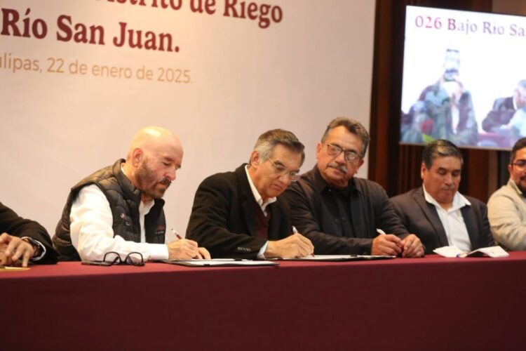 TECNIFICARÁN DISTRITO DE RIEGO 026 Firman trascendental acuerdo en Tamaulipas; invertirán 4,100 MDP
