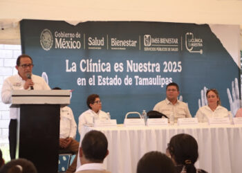 Lanzan Programa “La Clínica es Nuestra 2025” en Tamaulipas