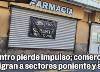 Centro pierde impulso; comercios migran a sectores poniente y sur