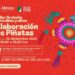 Invita Consulado MX a elaborar piñatas
