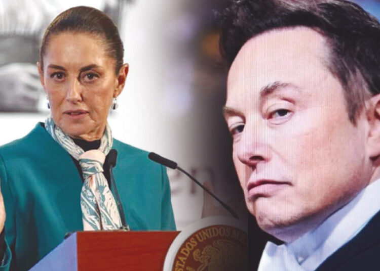 Arremete Musk contra Sheinbaum