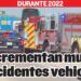 DURANTE 2022 Se incrementan muertes por accidentes vehiculares