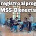 SE REALIZARÁ POR ETAPAS Inicia registro al programa IMSS-Bienestar