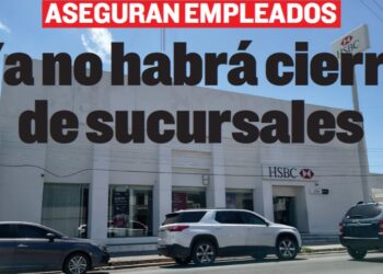 ASEGURAN EMPLEADOS Ya no habrá cierre de sucursales